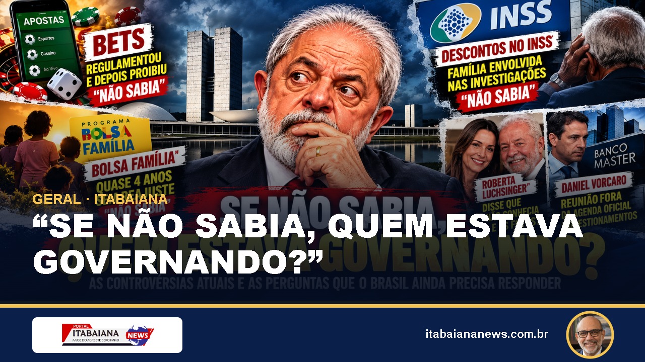Sr. Presidente - “SE NÃO SABIA, QUEM ESTAVA GOVERNANDO?”