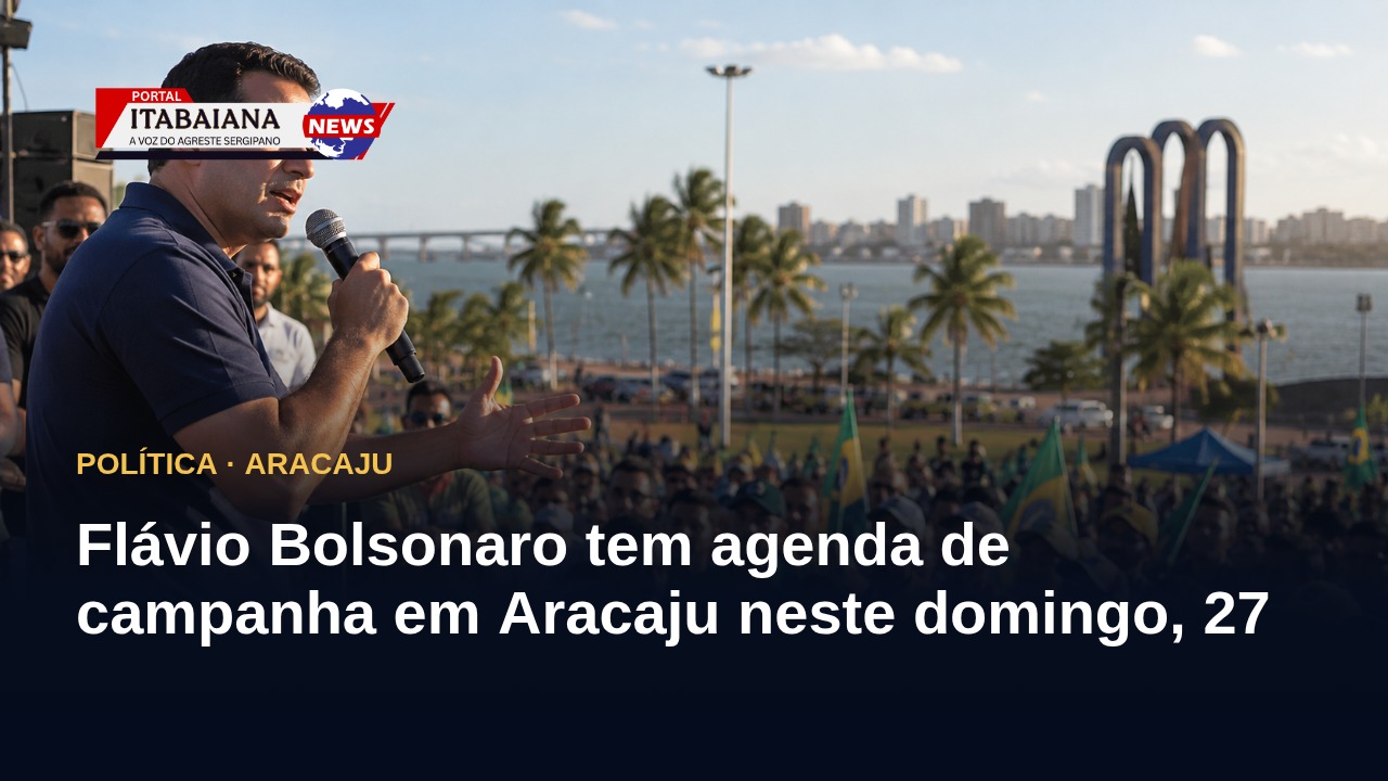 Flávio Bolsonaro tem agenda de campanha em Aracaju neste domingo, 27